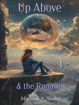 cover image of Up Above and the Runaway